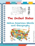 The USA. Native American Words and Geography