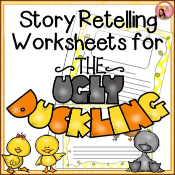 Preview of The Ugly Duckling - Story Retelling Worksheets