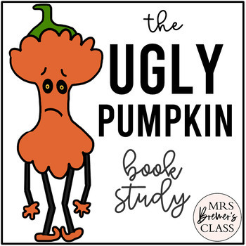 Preview of The Ugly Pumpkin | Book Study Activities