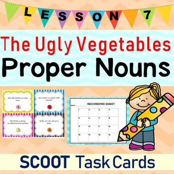 Preview of The Ugly Vegetables (Journeys, L.7, 2nd Grade) PROPER NOUNS Task Cards/SCOOT