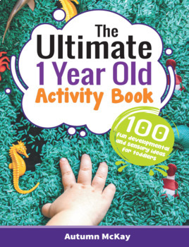 Preview of The Ultimate 1 Year Old Activity Book