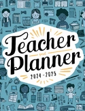 The Ultimate 2024-2025 Teacher Planner