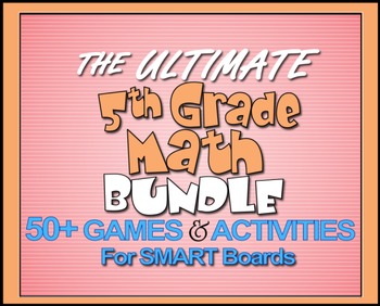Preview of The Ultimate 5th Grade Math Bundle for SMART Boards(5.NF and 5.NBT)