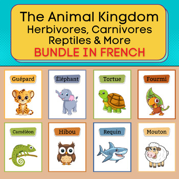 Preview of The Ultimate Animals Vocabulary Bundle In French. Printable Cute Posters