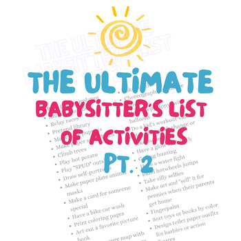 Preview of The Ultimate Babysitter's List of Activities - Part 2