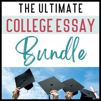 Preview of The Ultimate COLLEGE ESSAY Writing Workshop Bundle for HIGH SCHOOL