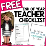 The Ultimate End of Year Checklist for Teachers