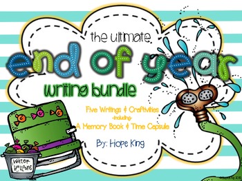 Preview of The Ultimate End of Year Writing Bundle: 5 Writing Activities & Craftivities