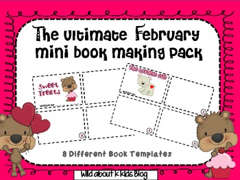 The Ultimate February Mini Book Making Set by Wild about K and First Kidz