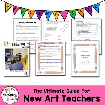 Preview of The Ultimate Guide For New Art Teachers. First year art teachers lifesaver.