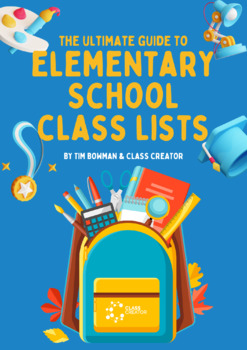 Preview of The Ultimate Guide to Elementary School Class Lists