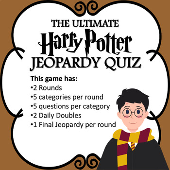 Preview of The Ultimate HARRY POTTER Jeopardy Quiz - Topics from ALL Seven Books!