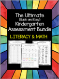 Kindergarten Literacy and Math Assessment Bundle- quick an