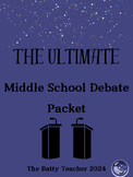 The Ultimate Middle School Debate Packet
