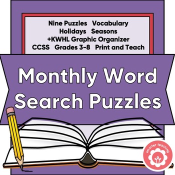 Preview of Ultimate Monthly Word Search Puzzles and KWHL Chart CCSS Grades 3-8 Print. Go.