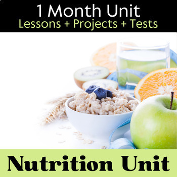 Preview of The Ultimate Nutrition Unit Bundle! High School Lessons, Activities, Assessments