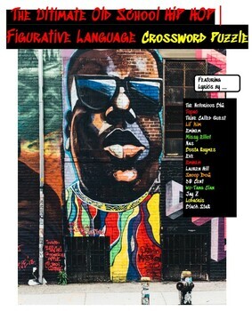 Preview of The Ultimate Old School Hip Hop Figurative Language Crossword Puzzle # 1