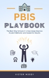 The Ultimate PBIS Guide | Improve Student Behavior + Stude