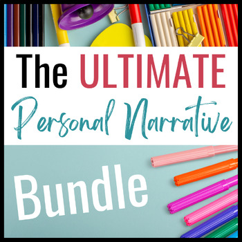 Preview of The Ultimate Personal Narrative Bundle for Grades 6-12