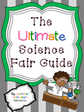 The Ultimate Science Fair Guide