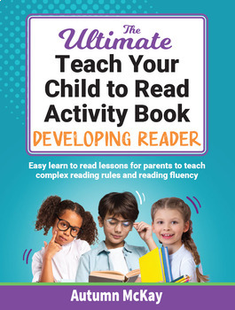 Preview of The Ultimate Teach Your Child to Read Activity Book: Developing Reader