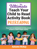 The Ultimate Teach Your Child to Read Activity Book: Prereading
