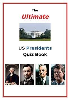 Preview of The Ultimate US Presidents Quiz Book - 125 Questions with Answers! Activity