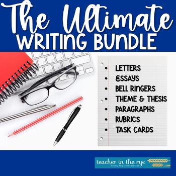 Preview of The Ultimate Writing Bundle Essays Paragraphs Letters Rubrics Non Fiction