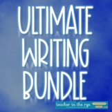 The Ultimate Writing Bundle Essays Paragraphs Letters Rubr