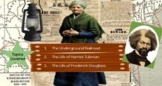 The Underground Railroad, Harriet Tubman, Frederick Douglass 