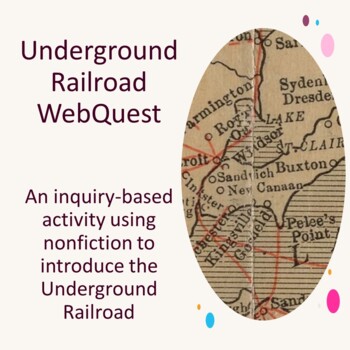 Preview of The Underground Railroad WebQuest