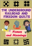 The Underground Railroad and Freedom Quilts Names and Meanings