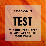 The Unexplainable Disappearance of Mars Patel Season 3 Test