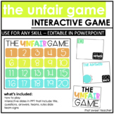The Unfair Game | Editable Interactive PowerPoint | Use fo