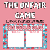 The Unfair Game Review Game (Low/No Prep)