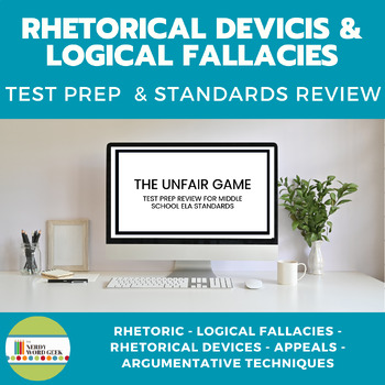 Preview of The Unfair Game - Rhetorical Device & Logical Fallacies Test Prep Review