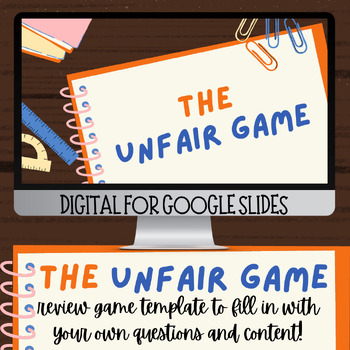 Preview of The Unfair Game Template - Review Game Slides - EDITABLE