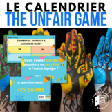 The Unfair Game in French: Le calendrier