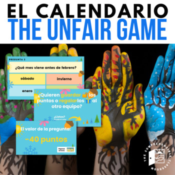 Preview of The Unfair Game in Spanish: El Calendario