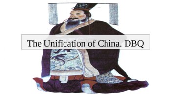 Preview of The Unification of China. DBQ PowerPoint