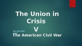 American History V - The Civil War