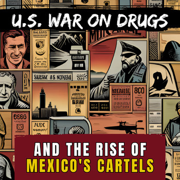 Preview of The United States War on Drugs and the Rise of Mexico's Cartels Slide Bundle