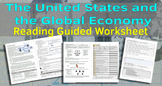 The United States and the Global Economy Reading Guided Worksheet