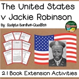 The United States v. Jackie Robinson 21 Book Extension Activities NO PREP