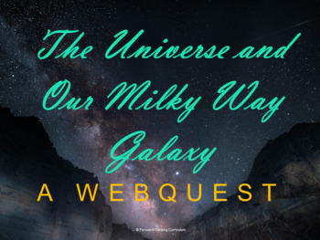 Preview of The Universe and Our Milky Way Galaxy Webquest (Astronomy and Space Science)
