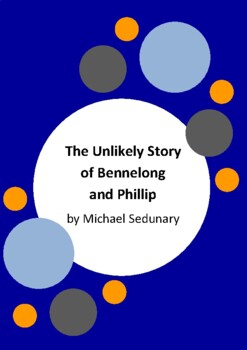 Preview of The Unlikely Story of Bennelong and Phillip by Michael Sedunary - First Fleet