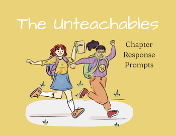 Preview of The Unteachables Chapter Writing Prompts- Visual Display