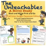 The Unteachables Novel Study Bundle (Print and Go, Easel, 
