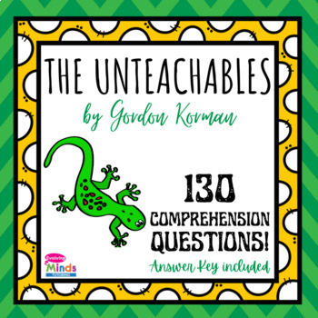 Preview of The Unteachables by Gordon Korman- Comprehension Questions