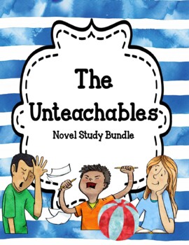 Preview of The Unteachables by Gordon Korman Novel Unit Bundle Print and Paperless